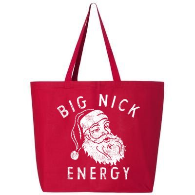Big Nick Energy Sweatshirt Funny Xmas Fat Santa Claus 25L Jumbo Tote