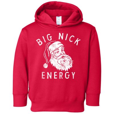 Big Nick Energy Sweatshirt Funny Xmas Fat Santa Claus Toddler Hoodie