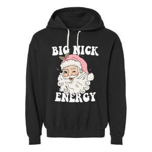 Big Nick Energy Funny Santa Xmas Retro Christmas Garment-Dyed Fleece Hoodie