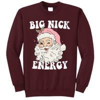 Big Nick Energy Funny Santa Xmas Retro Christmas Tall Sweatshirt