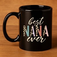 Best Nana Ever Gifts Leopard Print Mothers Day 11oz C Handle Ceramic Mug