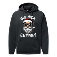 Big Nick Energy Funny Inappropriate Christmas Santa Face Performance Fleece Hoodie