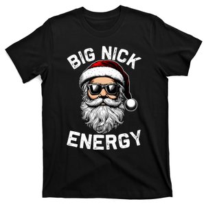 Big Nick Energy Funny Inappropriate Christmas Santa Face T-Shirt