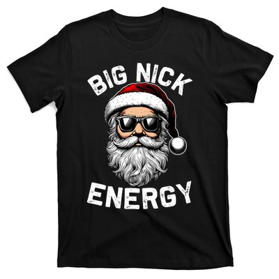 Big Nick Energy Funny Inappropriate Christmas Santa Face T-Shirt