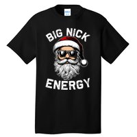 Big Nick Energy Funny Inappropriate Christmas Santa Face Tall T-Shirt