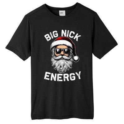 Big Nick Energy Funny Inappropriate Christmas Santa Face Tall Fusion ChromaSoft Performance T-Shirt