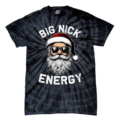 Big Nick Energy Funny Inappropriate Christmas Santa Face Tie-Dye T-Shirt