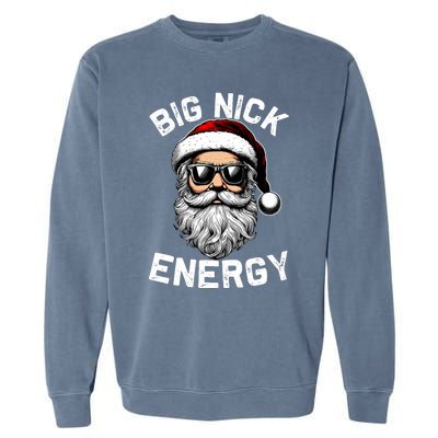 Big Nick Energy Funny Inappropriate Christmas Santa Face Garment-Dyed Sweatshirt