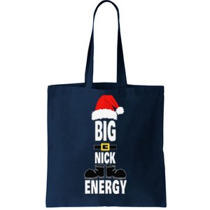 Big Nick Energy Santa Hat Belts And Boots Funny Christmas Tote Bag