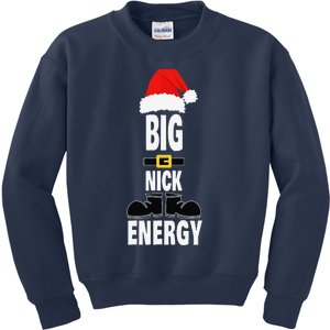 Big Nick Energy Santa Hat Belts And Boots Funny Christmas Kids Sweatshirt