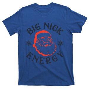 Big Nick Energy Holiday Xmas Christmas Santa Claus Pajama T-Shirt