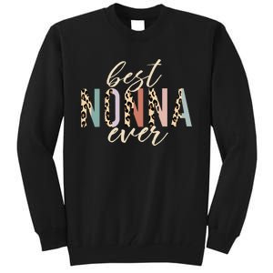 Best Nonna Ever Gifts Leopard Print Mothers Day Tall Sweatshirt