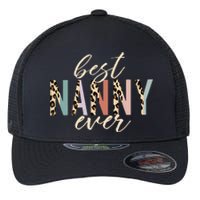 Best Nanny Ever Gifts Leopard Print Mothers Day Flexfit Unipanel Trucker Cap