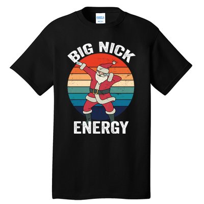 Big Nick Energy Dabbing Santa Christmas Tall T-Shirt