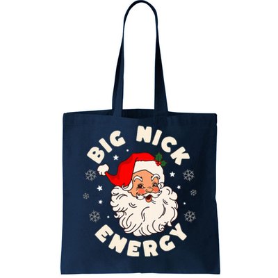 Big Nick Energy Santa Naughty Humor Christmas Tote Bag