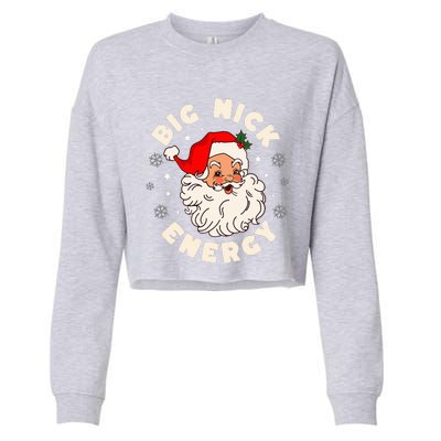 Big Nick Energy Santa Naughty Humor Christmas Cropped Pullover Crew