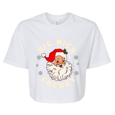 Big Nick Energy Santa Naughty Humor Christmas Bella+Canvas Jersey Crop Tee