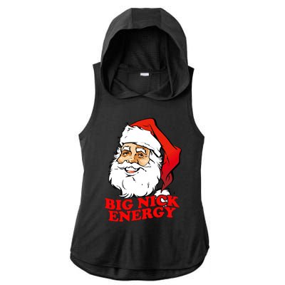 Big Nick Energy Sweatshirt Funny Christmas Santa Claus Ladies PosiCharge Tri-Blend Wicking Draft Hoodie Tank