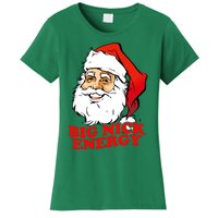 Big Nick Energy Sweatshirt Funny Christmas Santa Claus Women's T-Shirt