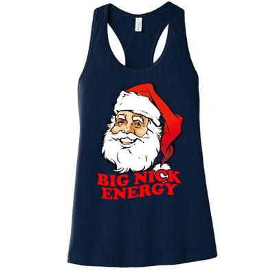 Big Nick Energy Sweatshirt Funny Christmas Santa Claus Women's Racerback Tank