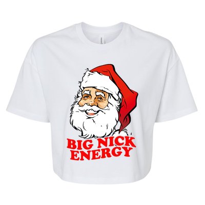 Big Nick Energy Sweatshirt Funny Christmas Santa Claus Bella+Canvas Jersey Crop Tee