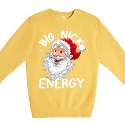 Big Nick Energy Christmas Santa Xmas Funny Meme Premium Crewneck Sweatshirt