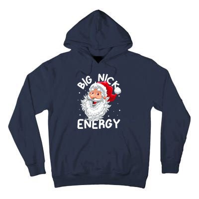 Big Nick Energy Christmas Santa Xmas Funny Meme Tall Hoodie