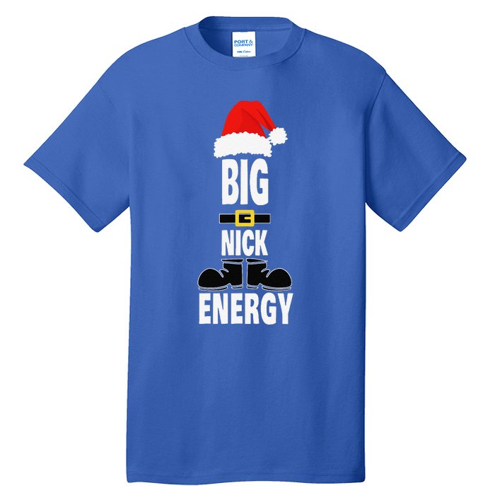 Big Nick Energy Santa Hat Belts And Boots Funny Christmas Tall T-Shirt