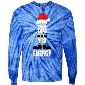 Big Nick Energy Santa Hat Belts And Boots Funny Christmas Tie-Dye Long Sleeve Shirt