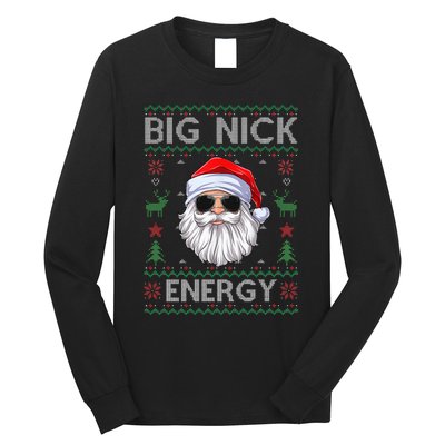 Big Nick Energy Santa Claus Ugly Christmas Sweater Long Sleeve Shirt