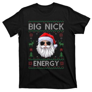 Big Nick Energy Santa Claus Ugly Christmas Sweater T-Shirt