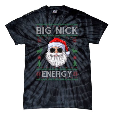 Big Nick Energy Santa Claus Ugly Christmas Sweater Tie-Dye T-Shirt