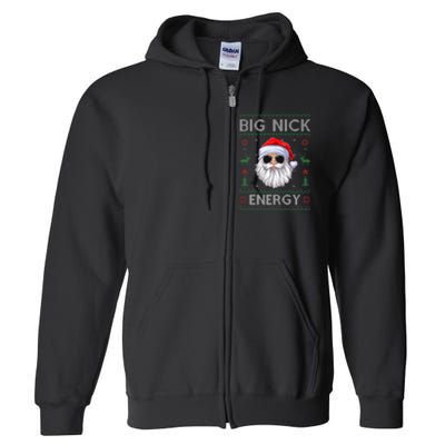 Big Nick Energy Santa Claus Ugly Christmas Sweater Full Zip Hoodie