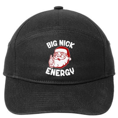 Big Nick Energy Funny Xmas Christmas 7-Panel Snapback Hat