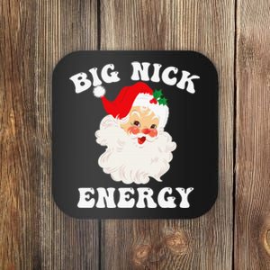 Big Nick Energy Santa Christmas Coaster