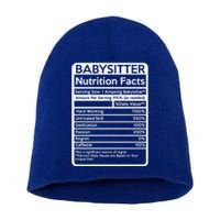 Babysitter Nutrition Facts Sitting Cool Gift Short Acrylic Beanie