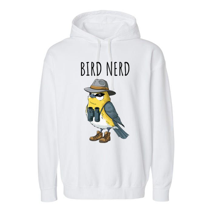 Bird Nerd Funny Bird Watching Birding Bird Lover Watcher Garment-Dyed Fleece Hoodie