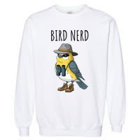 Bird Nerd Funny Bird Watching Birding Bird Lover Watcher Garment-Dyed Sweatshirt