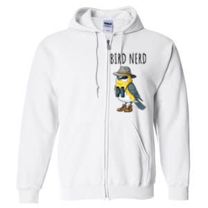 Bird Nerd Funny Bird Watching Birding Bird Lover Watcher Full Zip Hoodie