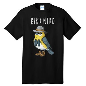 Bird Nerd Funny Bird Watching Birding Bird Lover Watcher Tall T-Shirt