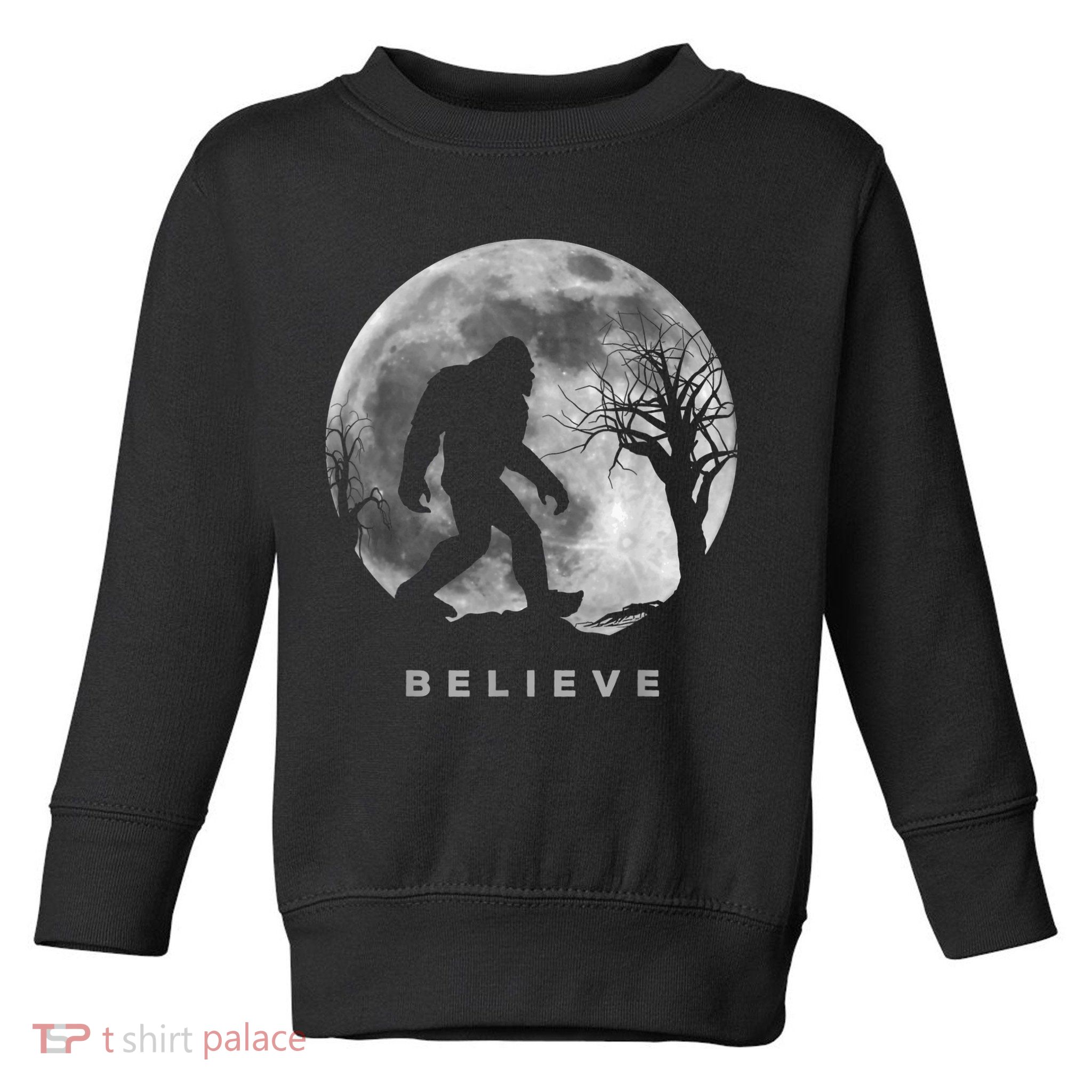 Bigfoot Night Full Moon I Believe Sasquatch Men Kids Toddler Sweatshirt