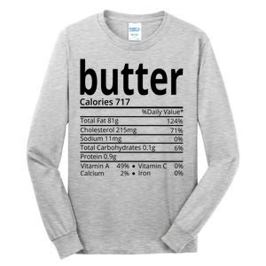 Butter Nutritional Facts Thanksgiving Matching Family Costume Tall Long Sleeve T-Shirt