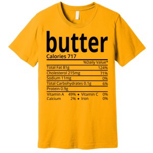 Butter Nutritional Facts Thanksgiving Matching Family Costume Premium T-Shirt