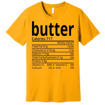 Butter Nutritional Facts Thanksgiving Matching Family Costume Premium T-Shirt