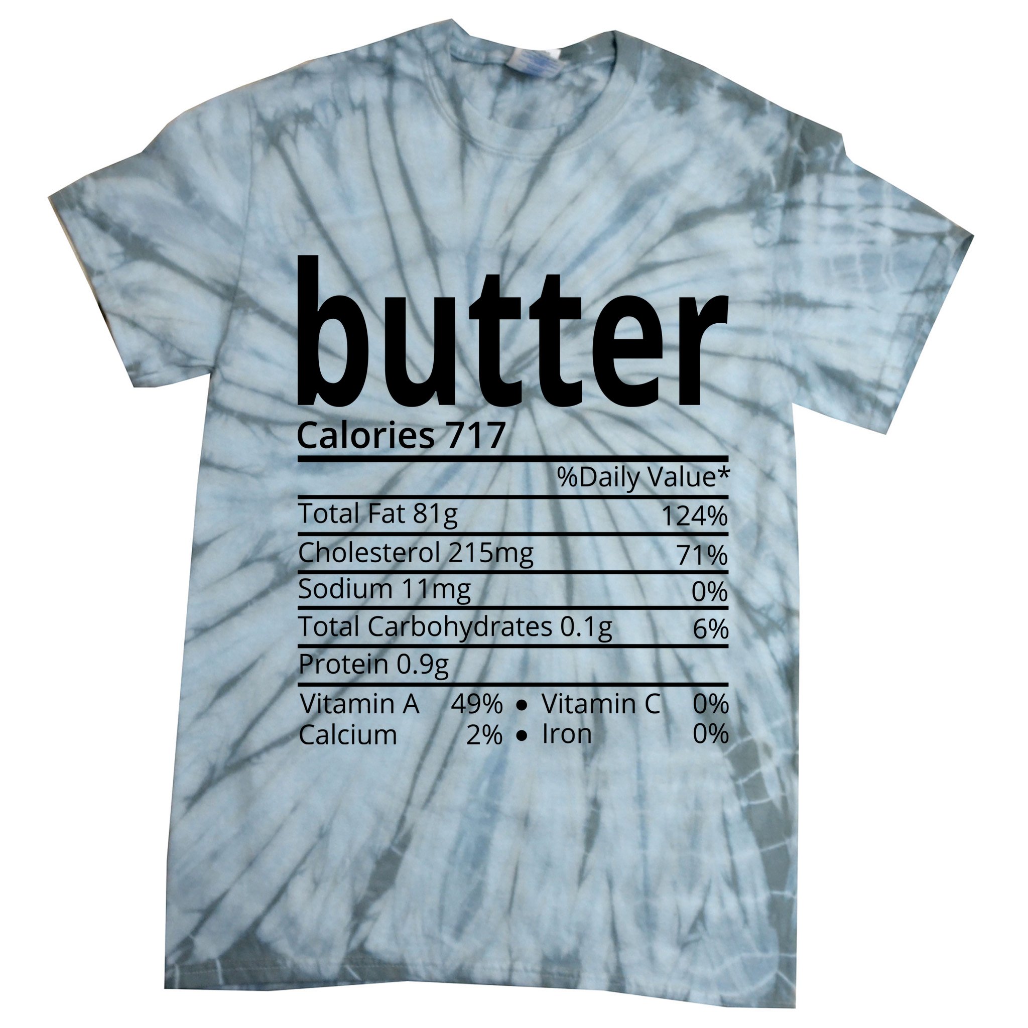 Butter Nutritional Facts Thanksgiving Matching Family Costume Tie-Dye T-Shirt