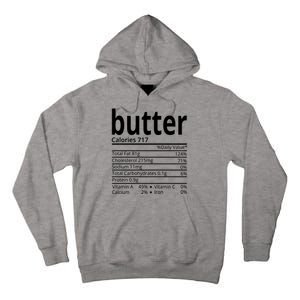 Butter Nutritional Facts Thanksgiving Matching Family Costume Tall Hoodie