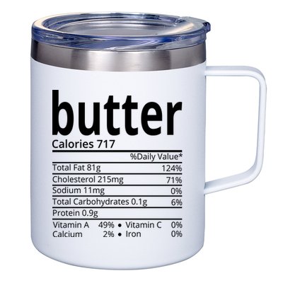Butter Nutritional Facts Thanksgiving Matching Family Costume 12oz Stainless Steel Coffee Mug