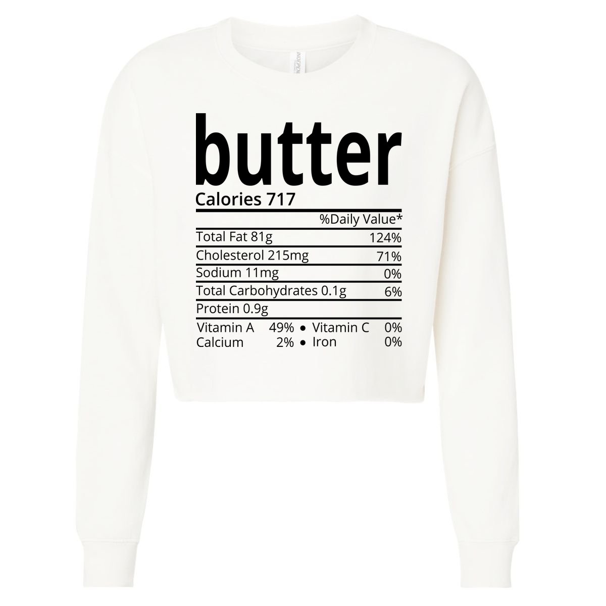Butter Nutritional Facts Thanksgiving Matching Family Costume Cropped Pullover Crew