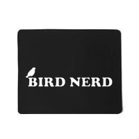 Bird Nerd For Bird Watchers Mousepad