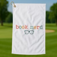 Book Nerd Funny Bookish Golf Towel